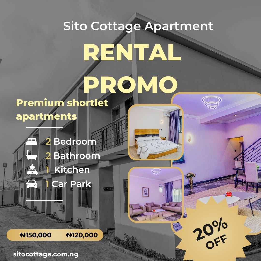 Sito Cottage Apartment 20 percent discount offer|Pay 120,000 Naira instead of 150,000 Naira 
